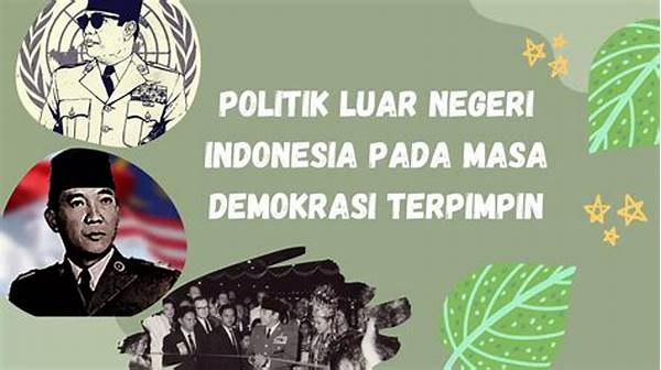 Pada Masa Demokrasi Terpimpin Politik Luar Negeri Indonesia Condong Ke
