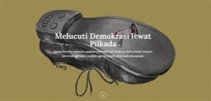 Melucuti Demokrasi Lewat Pilkada: Waspada Agenda Tersembunyi Pemilihan Tak Langsung!